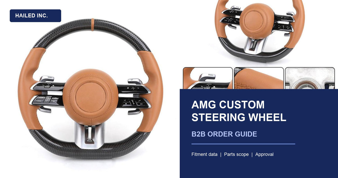 AMG Custom Steering Wheel - B2B Order Guide - Hailed Inc.