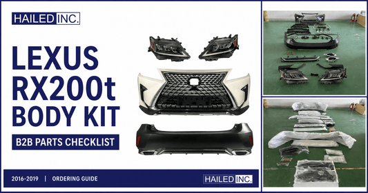 Lexus RX200t Body Kit: B2B Parts Checklist - Hailed Inc.