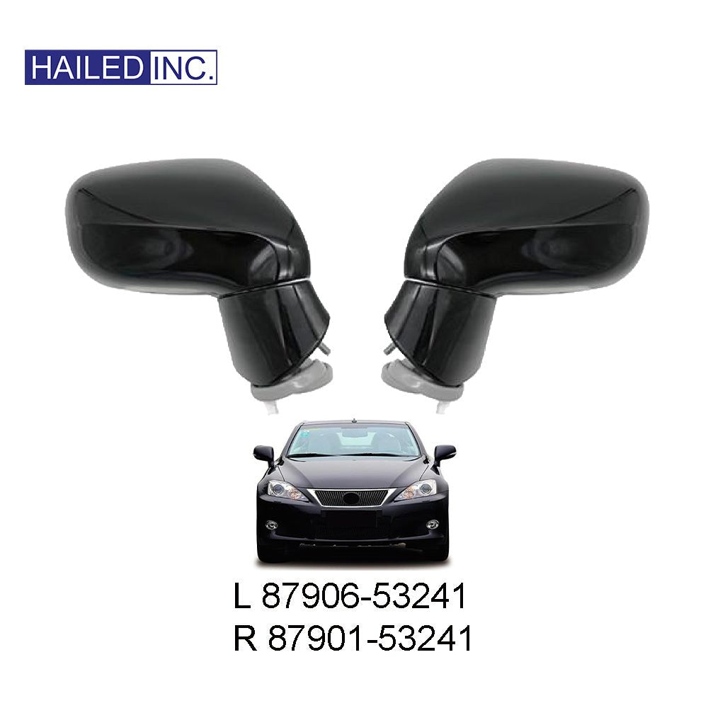 Lexus IS 2006 Side Mirrors Fits OEM 87901-53241, 87906-53241 - Hailed Inc.